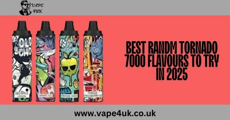 Best RandM Tornado 7000 Flavours